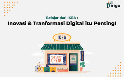 Belajar dari IKEA: Inovasi dan Tranformasi Digital itu Penting!
